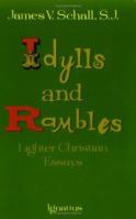Idylls and Rambles: Lighter Christian Essays 0898704561 Book Cover