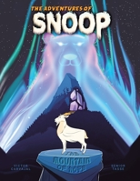 The Mountain Of Hope: The Adventures Of Snoop The Savant Goat 1665558415 Book Cover