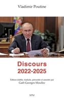 Vladimir Poutine. Discours 2022-2025 2379992274 Book Cover
