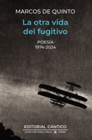 La Otra Vida del Fugitivo 8410288087 Book Cover