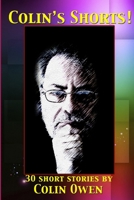 Colin's Shorts: Volume 6 1447764226 Book Cover