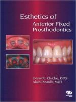 Esthetics of Anterior Fixed Prosthodontics 0867152583 Book Cover