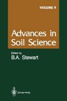 Advances in Soil Science, Volume 9 146128144X Book Cover