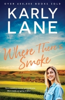 Where There's Smoke 1761472054 Book Cover