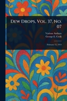 Dew Drops, Vol. 37, No. 07 102296626X Book Cover