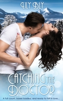 Catching the Doctor (2) 1509229795 Book Cover