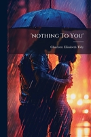 'nothing To You' 1178901718 Book Cover