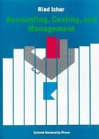 Accounting, Costing and Management 0198327463 Book Cover