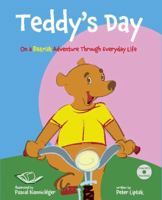 Teddy's Day: On a Bearish Adventure Through Everyday Life 0980197414 Book Cover