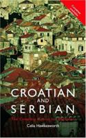 Colloquial Croatian and Serbian: The Complete Course 0415161312 Book Cover