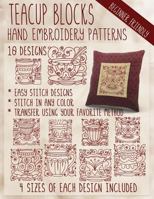 Teacup Blocks Hand Embroidery Patterns 1530962161 Book Cover