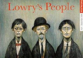 Lowry's People (Art of The Lowry) 1902970071 Book Cover