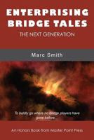 Enterprising Bridge Tales: The Next Generation 1771401885 Book Cover