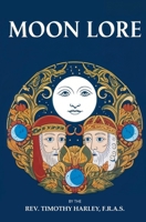Moon Lore 1397665025 Book Cover