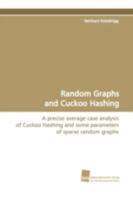 Random Graphs and Cuckoo Hashing 383810207X Book Cover