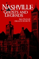 Nashville Ghosts and Legends (Haunted America) 1596293241 Book Cover
