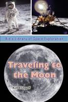 Traveling to the Moon 1625244045 Book Cover