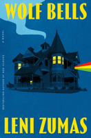 Wolf Bells: A Novel 1643756591 Book Cover