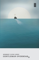 Gentleman Overboard 1913861236 Book Cover