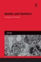 Gender and Genetics: Sociology of the Prenatal 1138822892 Book Cover