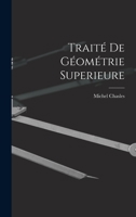 Traité De Géométrie Superieure 1017369453 Book Cover