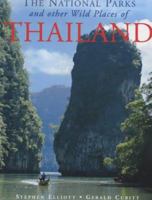 The National Parks and Other Wild Places of Thailand (National Pks/Other Wild Places) 1859748864 Book Cover