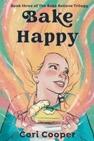 Bake Happy 1953491391 Book Cover