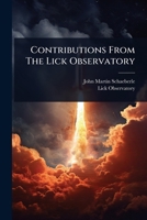 Contributions From The Lick Observatory 1024481530 Book Cover