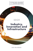 Sdg9 - Industry, Innovation and Infrastructure 1801171343 Book Cover