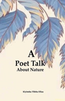 A Poem Talk About Nature B0FKGSPDJK Book Cover