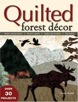 Quilted Forest Decor 0873499522 Book Cover
