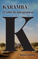 KARAMBA. EL VALOR DE UNA PROMESA B0CHC5BQL4 Book Cover