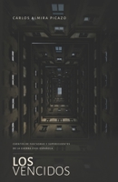 Los vencidos.: Cuentos de fantasmas y supervivientes de la Guerra Civil española. (Spanish Edition) B0DHRKRQQ9 Book Cover
