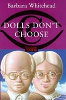 Dolls Don't Choose 0094786607 Book Cover