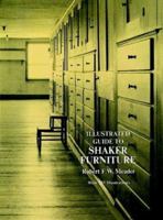 Illustrated Guide to Shaker Furniture 0486228193 Book Cover