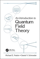 An Introduction to Quantum Field Theory 0367320568 Book Cover