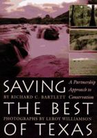 Saving the Best of Texas: A Partnership Approach to Conservation 0292708351 Book Cover