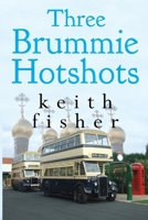 Three Brummie hotshots 1800168209 Book Cover
