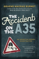 The Accident on the A35 162872983X Book Cover