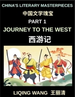 China's Literary Masterpieces (Part 1)- Journey to the West, Exploring Ming Dynasty Literature, Myth, and the Adventures of the Monkey King B0H2CRY3R2 Book Cover