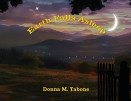 Earth Falls Asleep 1964513111 Book Cover