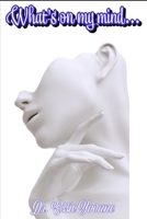 What's on my mind...: Pieces of me B0FBPQMC8J Book Cover
