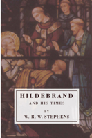 Hildebrand and His Times 1017076693 Book Cover