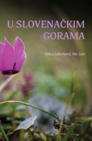 U slovenackim gorama (Serbian Edition) 1916918581 Book Cover