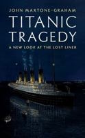 Tragedy: A New Look at the Lost Liner 0393082407 Book Cover