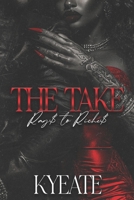 The Take: Rag$ to Riche$ B08VFRPDH6 Book Cover