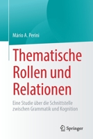 Thematische Rollen und Relationen: Eine Studie über die Schnittstelle zwischen Grammatik und Kognition 3031175379 Book Cover