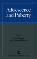 Adolescence and Puberty (Kinsey Institute Series) 0195053362 Book Cover