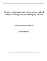 Inkjet recording apparatus with cover and method therefor including decision and inquiry features: United States Patent 9969197 B08RCHDVLP Book Cover