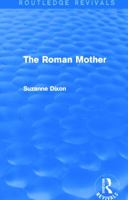 The Roman Mother 0415745136 Book Cover